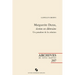 Marguerite Duras, Ecrire Et Detruire: Un Paradoxe de la Creation