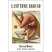 Last Time Around: Reviews, Essays, Interviews