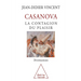 Casanova, la contagion du plaisir