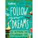 Follow Your Dreams: 100 Inspiring and Extraordinary Jobs