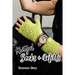 Knitgrrl Socks & Mitts