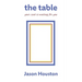 The Table: Your Seat Is Waiting for You