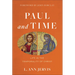 Paul and Time: Life in the Temporality of Christ