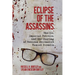 Eclipse of the Assassins: The CIA, Imperial Politics, and the Slaying of Mexican Journalist Manuel Buendia