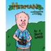 Herman, The Fourth Little Pig