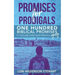 Promises for Prodigals: One Hundred Biblical Promises to Declare Over Your Prodigal Guy