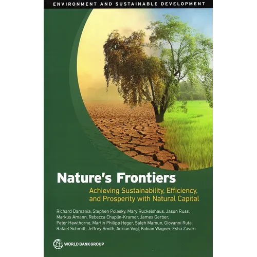 Nature's Frontiers: Achieving Sustainability, Efficiency, and Prosperity with Natural Capital