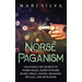 Norse Paganism: Unlocking the Secrets of Norse Magic, Elder Futhark Runes, Spells, Asatru, Shamanic Rituals, and Divination