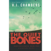 The Quiet Bones: a serial killer thriller