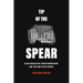 Tip of the Spear: Black Radicalism, Prison Repression, and the Long Attica Revolt
