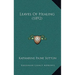 Leaves Of Healing (1892)
