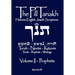 The Pill Tanakh: Hebrew-English Jewish Scriptures, Volume II - The Prophets