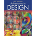 Adventures in Design: The Ultimate Visual Guide - 153 Spectacular Quilts - Activities & Exercises