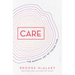 Care: The Radical Art of Taking Time
