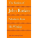 The Genius of John Ruskin: Selections from His Writings