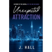 Unexpected Attraction