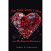 The Toxic Lover I Was and My Road to Recovery