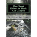 The Ghost Killers of Black Ash Canyon