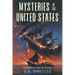 Mysteries of the United States: True Stories from US History