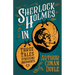 Sherlock Holmes in Three Tales of Missing Documents;A Collection of Short Mystery Stories - With Original Illustrations by Sidney Paget & Charles R. M