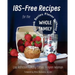 IBS-Free Recipes for the Whole Family