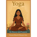 Yoga: It's History and Purpose