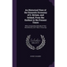 An Historical View of the Domestic Economy of G. Britain, and Ireland, From the Earliest to the Present Times: With a Comparative Estimate of Their Ma