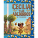 Cecilia Y Los Abejorros (Spanish/English Children' Book)
