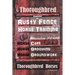 Thoroughbred Training By Rusty Fence Horse Training, Horse Care, Horse Grooming, Horse Groundwork, Thoroughbred Horses