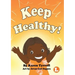Keep Healthy