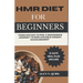Hmr Diet for Beginners: "From Novice to Pro: A Beginner's Journey to Sustainable Weight Management"