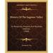 History Of The Saginaw Valley: Its Resources, Progress, And Business Interests (1868)