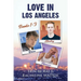 Love in Los Angeles Box Set: Books 1-3: Starling, Doves, and Phoenix