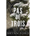 Pas de Trois