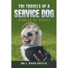 The Travels of a Service Dog: Stories of Scotty