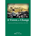 A Vision for Change: Speeches and Writings of AD Patel, 1929-1969