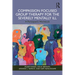 Compassion Focused Group Therapy for the Severely Mentally Ill: A Participant's Workbook