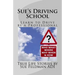 Sue's Driving School: Learn to Drive by a Professional