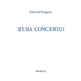 Tuba Concerto: Tuba in C (B.C.) with Piano Reduction