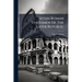 Seven Roman Statesmen Of The Later Republic: The Gracchi. Sulla. Crassus. Cato. Pompey. Cæsar