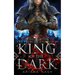 King of the Dark