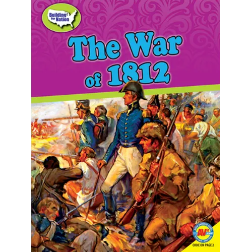 The War of 1812 - Library Binding