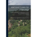 Ancient Laws Of Ireland: Din Tectugad And Certain Other Selected Brehon Law Tracts