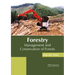 Forestry: Management and Conservation of Forests