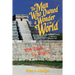 The Man Who Owned a Wonder of the World: The Gringo History of Mexico's Chichen Itza