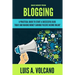 Make Money From Blogging: A Practical Guide to Start a Successful Blog Today and Earning Passive Income
