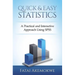 Quick and Easy Statistics: A Practical and Interactive Approach Using SPSS