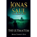The Ultimatum: A Sarah Roberts Thriller Book 25