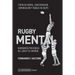 Rugby mental: Radiografía psicológica del juego y su entorno