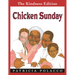Chicken Sunday